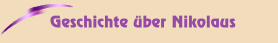 Geschichte &uuml;ber Nikolaus